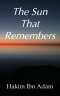 The Sun That Remembers