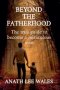 Beyond the Fatherhood