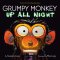 Grumpy Monkey Up All Night