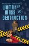 Woman of Mass Destruction