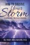 How to Survive Your Storm: A Handbook for Every Believer