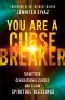 You Are a Cursebreaker