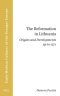 The Reformation in Lithuania: Origins and Developments Up to 1570