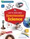 Let's Explore Spectacular Science