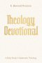 Theology Devotional: A Daily Study in Systematic Theology