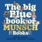 Big Blue Book Of Munsch Books