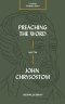 Preaching the Word with John Chrysostom (Lived Theology)