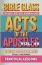 Bible Class for Adults and Youth: Beginner's Guide - Act of The Apostles