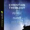 Christian Theology for People in a Hurry