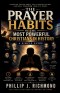 The Prayer Habits of the Most Powerful Christians in History: A Simple Guide