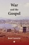 War And The Gospel