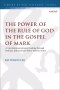 Power Of The Rule Of God In The Gospel Of Mark