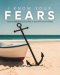 I Know Your Fears : Conquering Your Fears: A 334-Day Devotional