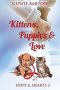 Kittens, Puppies & Love: A Small Town Slow Burn Mystery Romance
