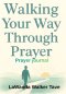 Walking Your Way Through Prayer