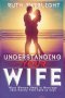 Understanding Your Wife: What Women Need in Marriage (But Rarely Feel Safe to Say)