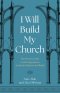 I Will Build My Church