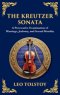 The Kreutzer Sonata: A Dark Exploration of Love, Jealousy, and Moral Struggle (Deluxe Hardbound Edition)