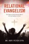 Relational Evangelism: The Fastest and Most Practical Ways of Winning Neighbors to Christ