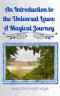 An Introduction to the Universal Laws: A Magical Journey: Inspired by Lovin Nature with Cynthia