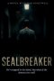 SealBreaker