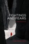 Fightings and Fears