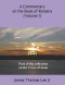 A Commentary on the Book of Romans (Volume 1)