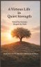 A Virtuous Life in Quiet Strength