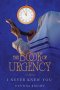 The Book of Urgency: I Never Knew You
