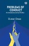 Problems Of Conduct: An Introductory Survey Of Ethics