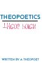 Theopoetics: A Language of Wander & Wonder