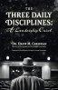 The Three Daily Disciplines A Leadership Carol: An Aspire Leadership Resource