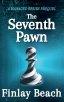 The Seventh Pawn