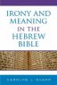 Irony and Meaning in the Hebrew Bible