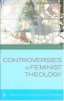 Controversies In Feminist Theology