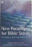 New Paradigms for Bible Study