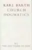 Church Dogmatics The Doctrine of God Vol 2 Part 1 The Knowledge of God