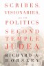 Scribes Visionaries And The Politics Of