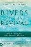 Rivers of Revival: How to Prepare for a Fresh Encounter with God