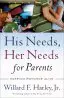 His Needs Her Needs For Parents