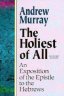 Hebrews : Holiest of All