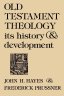 Old Testament Theology: Its History And...