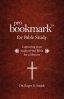 ProBookmark for Bible Study: Capturing your study of the Bible for a lifetime