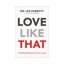 Love Like That