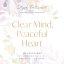 Clear Mind, Peaceful Heart