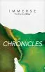 Immerse: Chronicles (Softcover)
