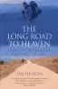 The Long Road to Heaven