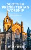 Scottish Presbyterian Worship