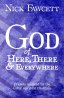God of Here, There & Everywhere