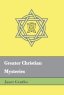 Greater Christian Mysteries